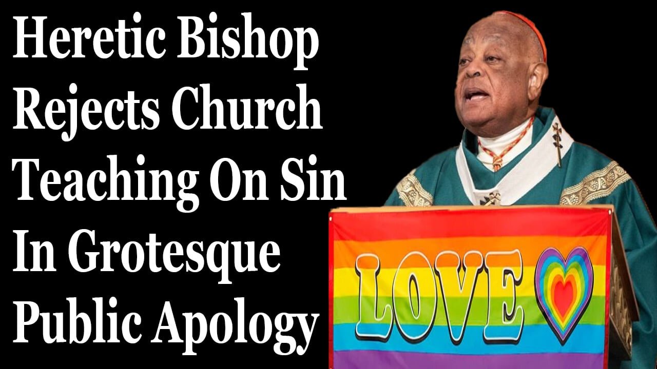 Heretic Bishop Rejects Church Teaching On Sin In Grotesque Public Apology