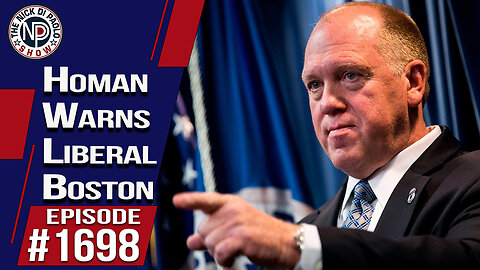 Homan Warns Liberal Boston | Nick Di Paolo Show #1698