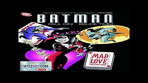 Batman: Mad Love And Other Stories Review