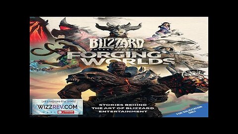 Forging Worlds: Stories Behind The Art Of Blizzard Entertainment Review