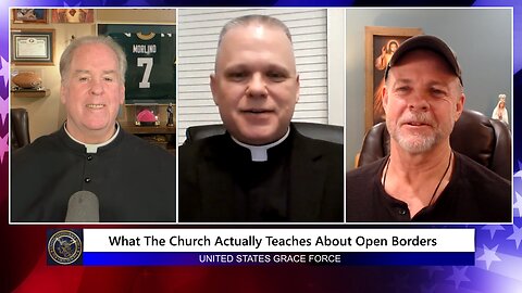 What The Church Actually Teaches About Open Borders