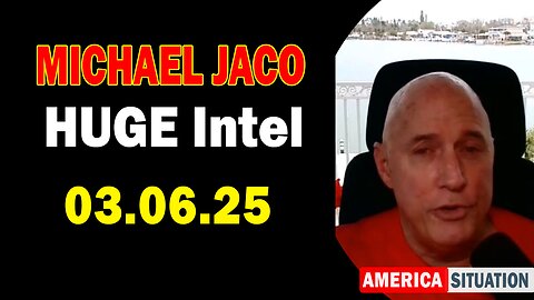 Michael Jaco HUGE Intel 03.06.25: "Explosive News! Important Update By Michael Jaco & Raphael Conquista"