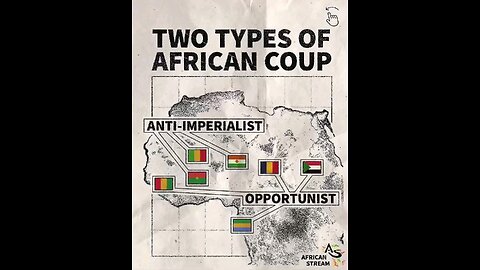 Two Types of African Coup #antiimperialism #opportunist