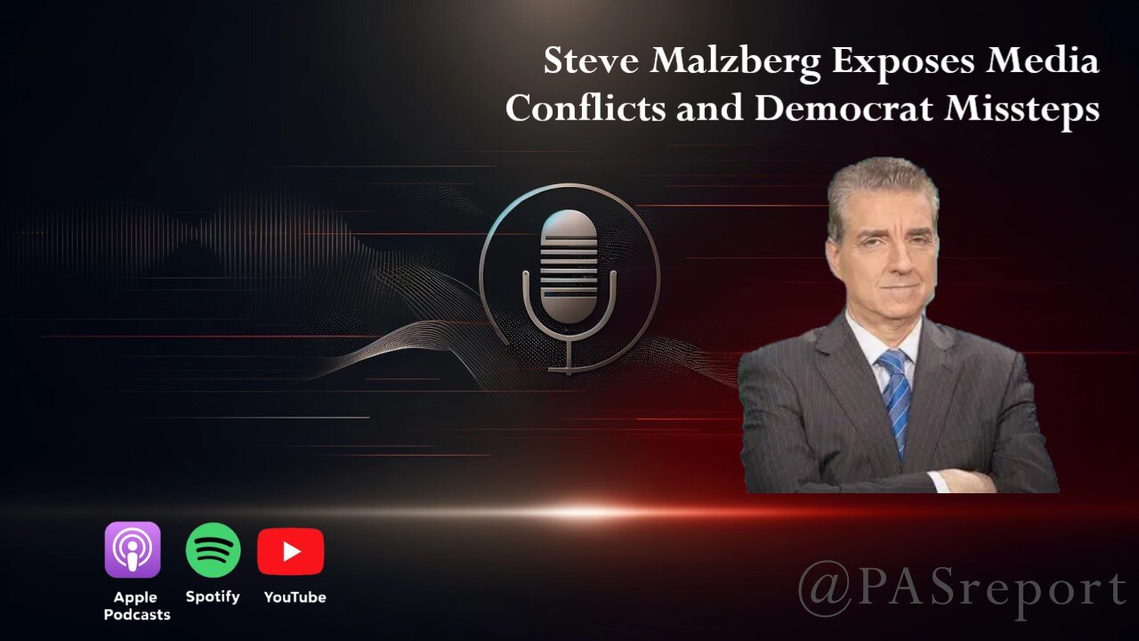 Steve Malzberg Exposes Media Conflicts and Democrat Missteps