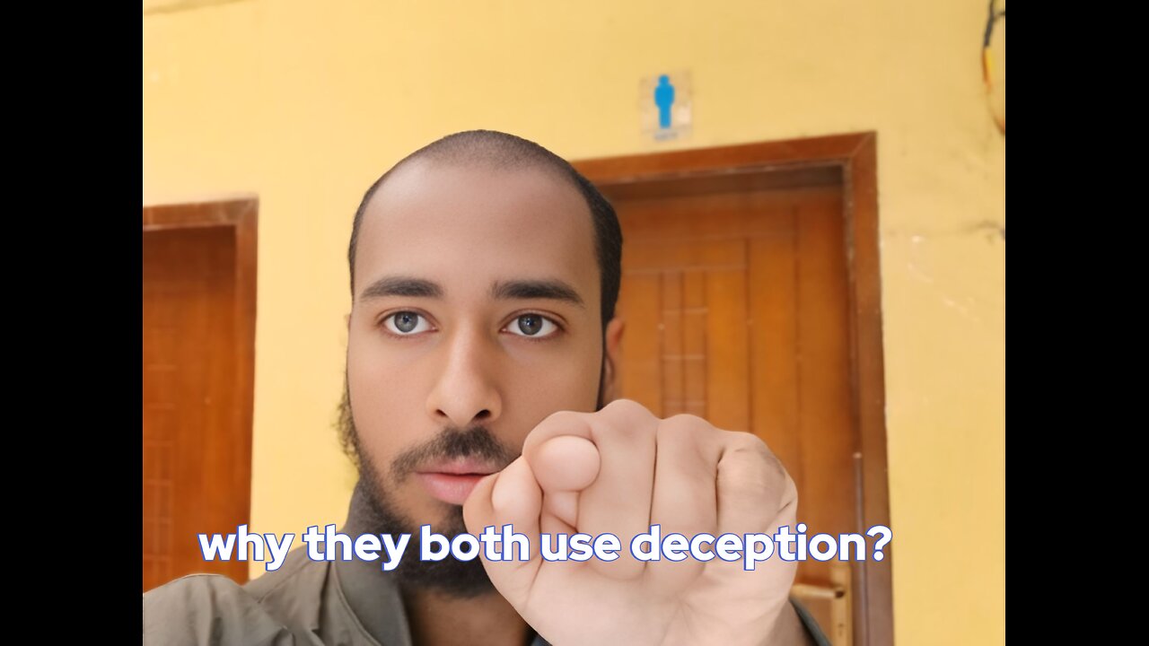 Why both use deception and lies