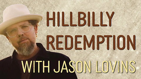 Hillbilly Redemption - Jason Lovins on LIFE Today Live