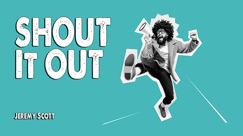 Shout It Out | Jeremy Scott (Worship Lyric Video)