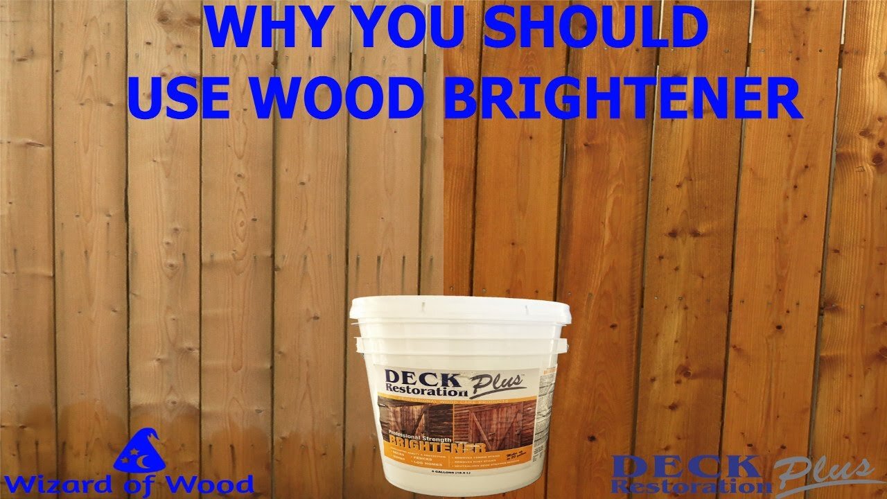 Why You Should Be Using Wood Brightener When Restoring Wood