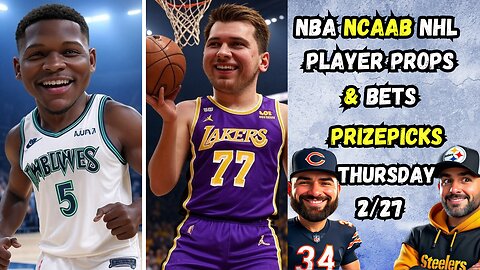 NBA BEST BETS TODAY | COLLEGE BASKETBALL | NHL | THURSDAY 2/27/25