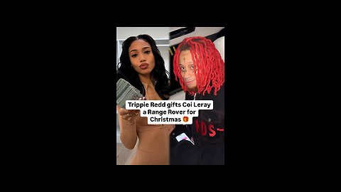 Trippie Redd Gifts GF Coi Leray #coileray #trippieredd #viralvideo