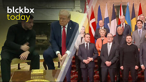 blckbx today: Oekraïne special | Trump vs. Zelensky | Europa's reactie | Het lot van Rusland