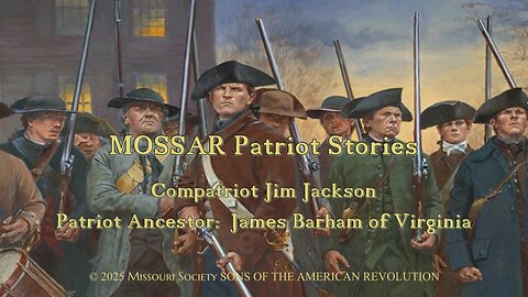 Patriot Stories - Jim Jackson Patriot James Barham