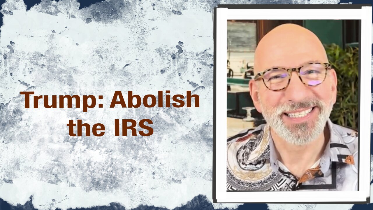 Trump: Abolish the IRS