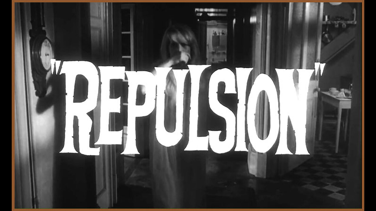 Repulsion (Movie Trailer) 1965