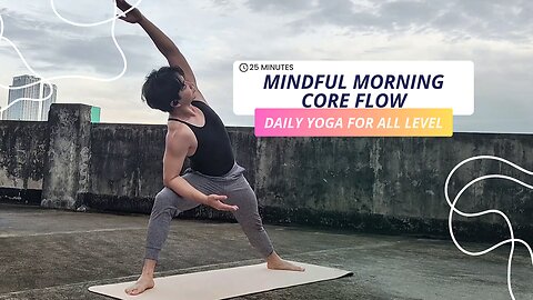 Something About 25-Min. Mindful Core Flow | Daily Yoga for All Levels