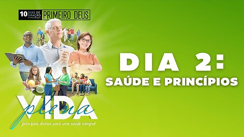 Saúde e princípios / 10DiasDeOração #02