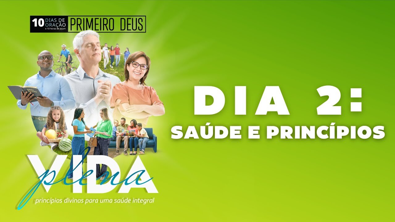 Saúde e princípios / 10DiasDeOração #02