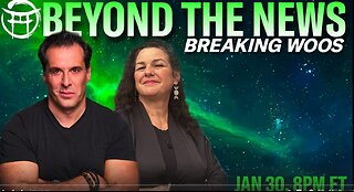 🟢 BEYOND THE NEWS with JANINE & JEAN-CLAUDE PUBLIC EDITION - JAN 30