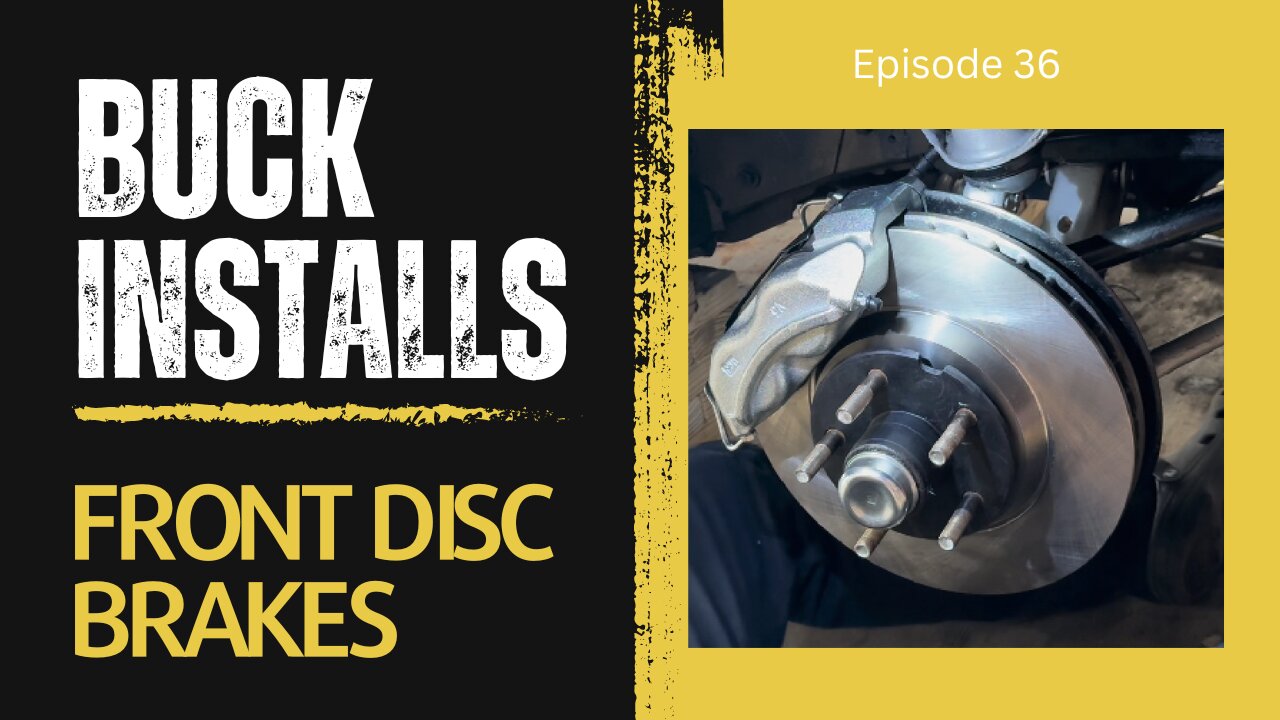 Buck Installs Disk Brakes - 1965 Ford Thunderbird - Ep. 36