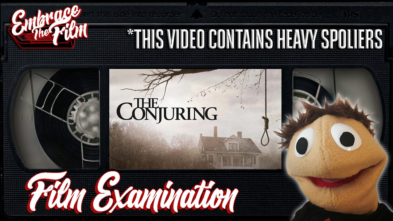 Awakening The Horrors Within "THE CONJURING" - Film Examination