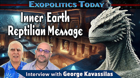 Overcoming Duality: A Message From The Enlightened Faction of Reptilian Beings | George Kavassilas on Michael Salla's "Exopolitcs Today"