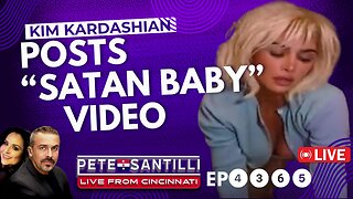 KIM KARDASHIAN MOCKS CHRISTIANITY - POSTS “SATAN BABY” VIDEO [EP #4365-8AM]