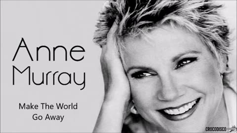 Anne Murray - Make The World Go Away (2002)