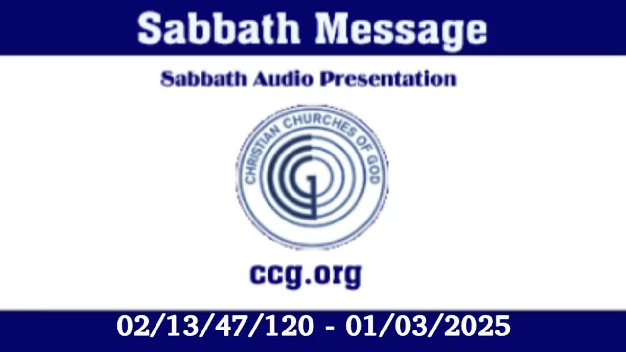 Sabbath Message (Audio) for 02/13/47/120 - 01/03/2025