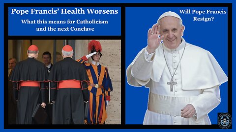 Pope Francis' Health Declines and the Future of Catholicism - The Political Playbook Ep. 5