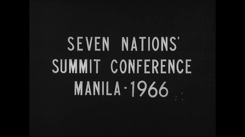 Seven Nations' Summit Conference, Manila (1966 Original Black & White Film)