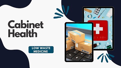 Cabinet Health Review | Low Waste Medicine | 2023