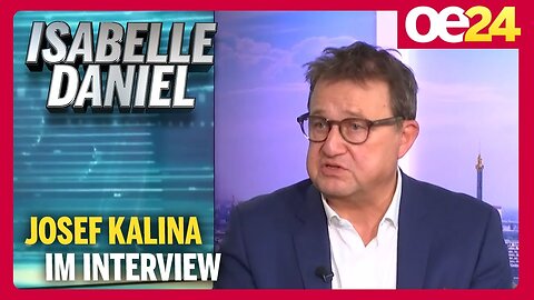 Isabelle Daniel: Das Interview mit Josef Kalina