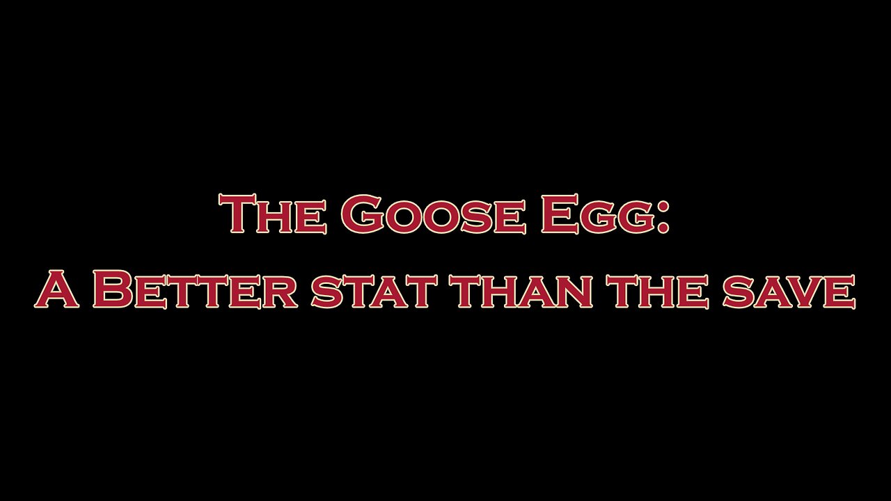 Episode 0102R — Why the Goose Egg Is Better than the Save