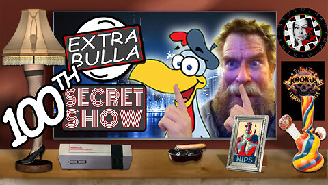 THE 100TH EPISODE...Finally | Extra Bulla Secret Show #100