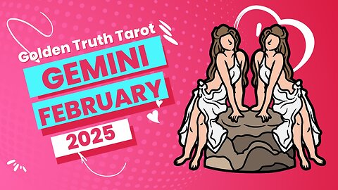 ♊️🔮GEMINI Tarot reading predictions for February 2025🔮♊️