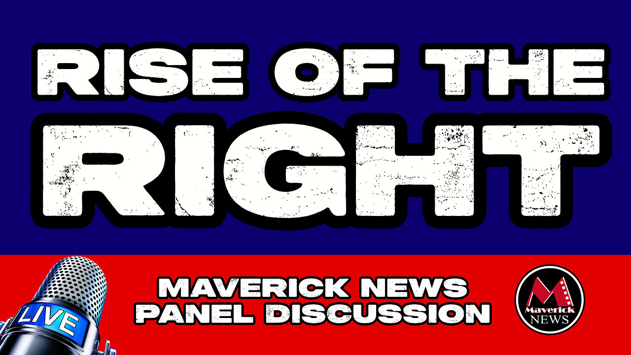 Maverick News Special Panel Discussion: "Rise Of The Right"