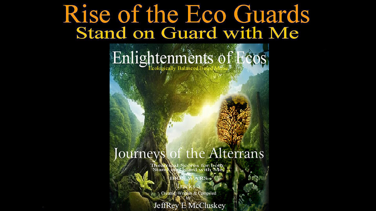 Journeys of the Alterrans, Track 5, Enlightenments of Ecos