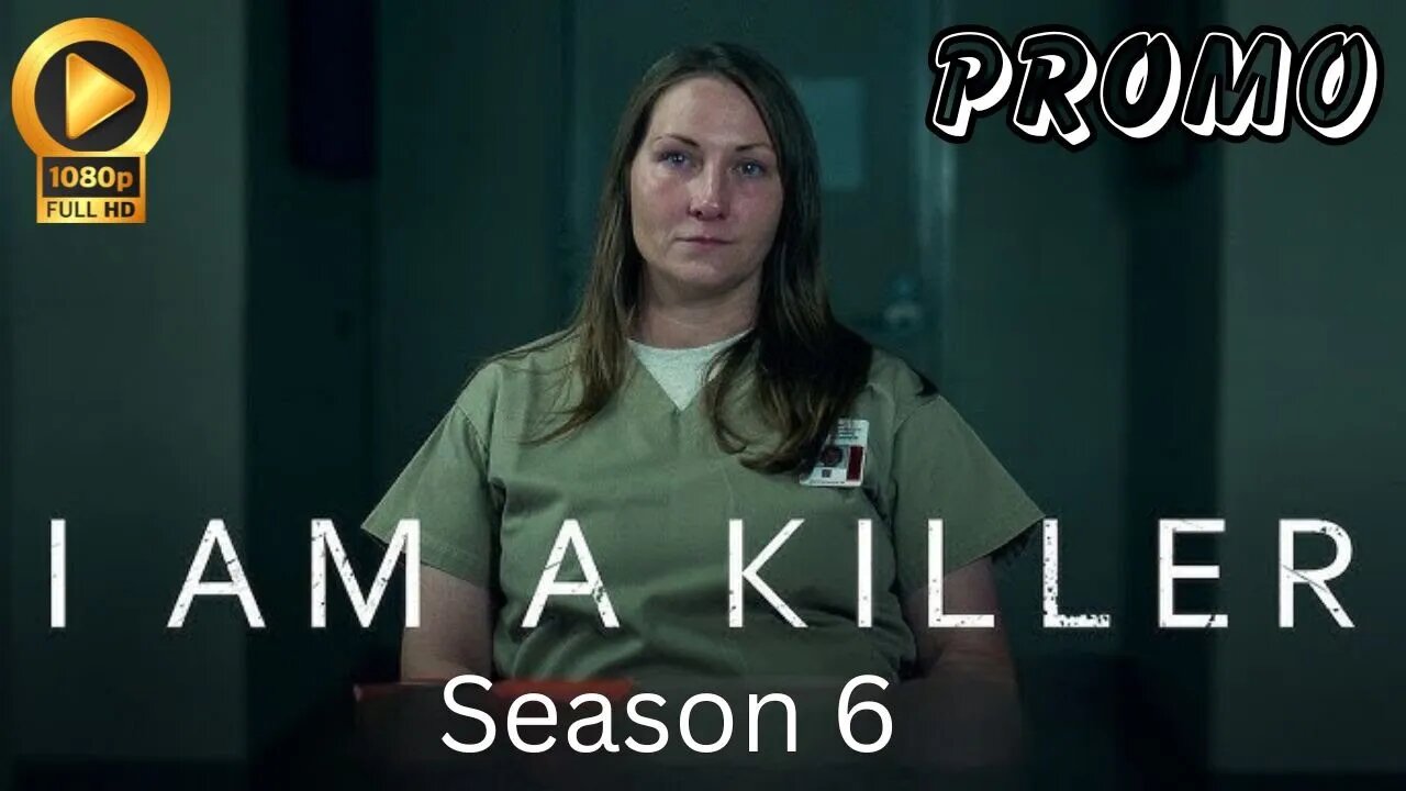 I AM A KILLER: Season 6 | Official Trailer | Netflix