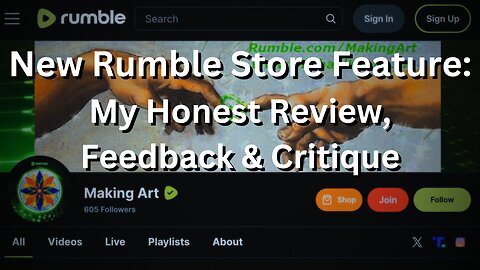 New Rumble Store Feature: My Honest Review, Feedback & Critique