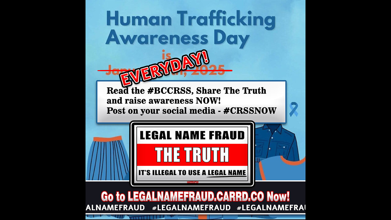 Human Trafficking Awareness Day - The Biggest Lie - Legal Name Fraud