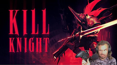 Kill Knight | Playthrough