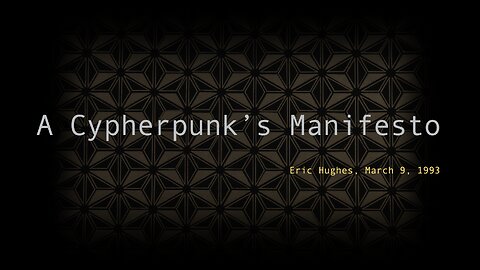 A Cypherpunk's Manifesto - No audio (yet)