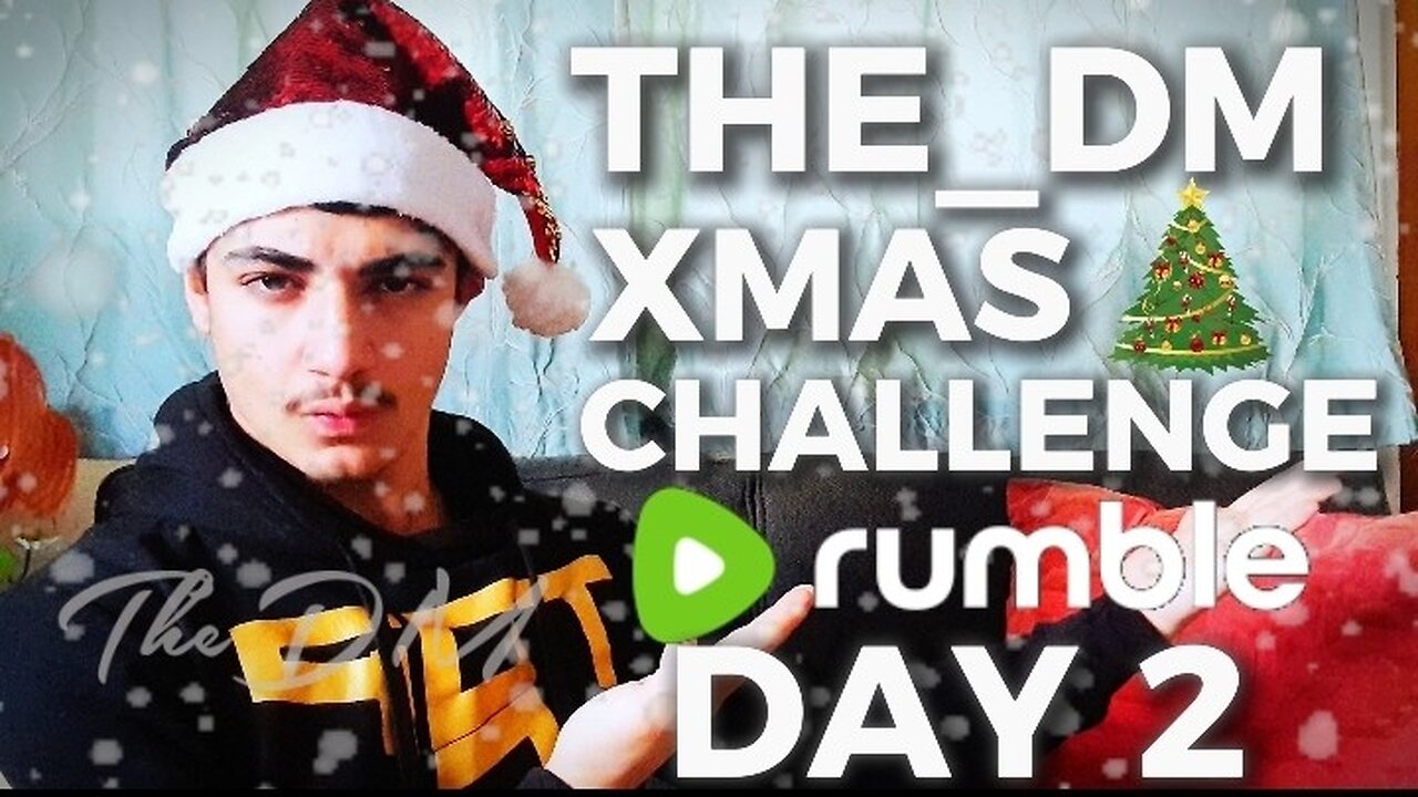 The_DM Xmas Challenge Day 2