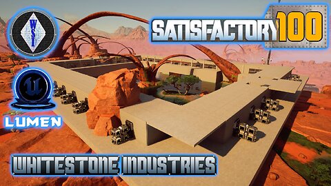 Satisfactory 1.0 | Singleplayer | S4 Episode 100