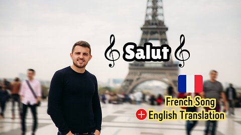 Salut. French Song
