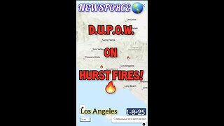 08.01.25 NEWSFORCE 🌎 D.U.P.O.W. Report! 📕 GETTY FIRES! 🔥 Florida - Maine - Panama Canal - China