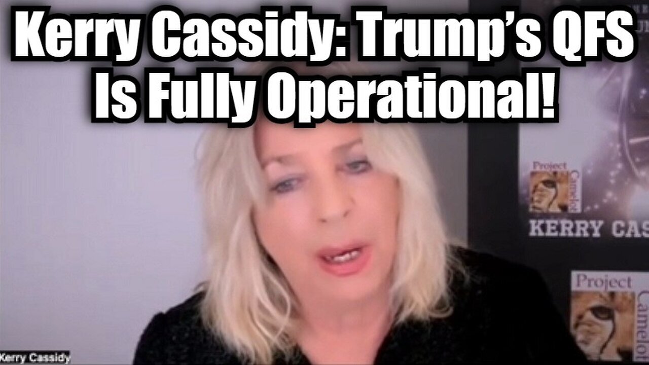 Kerry Cassidy 1/21/25: Trump’s QFS Is Fully Operational!