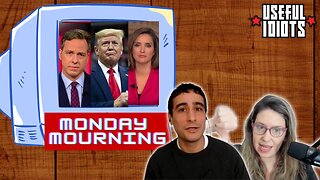 Useful Idiots Monday Mourning with Katie Halper and Aaron Maté