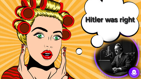 JQ Radio: Women and National Socialism - what did Hitler say?