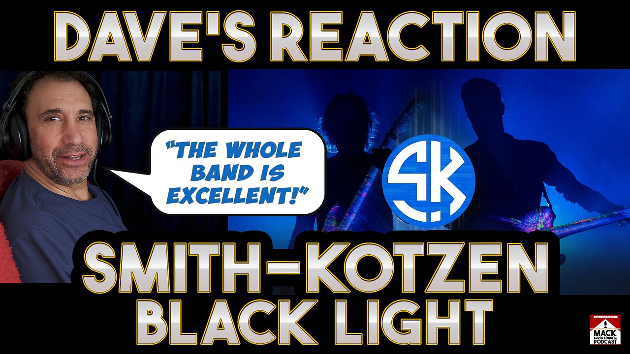 Dave's Reaction Smith Kotzen Black Light